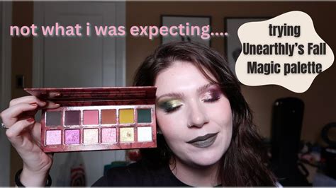 Trying Out The Unearthly Fall Magic Palette Youtube