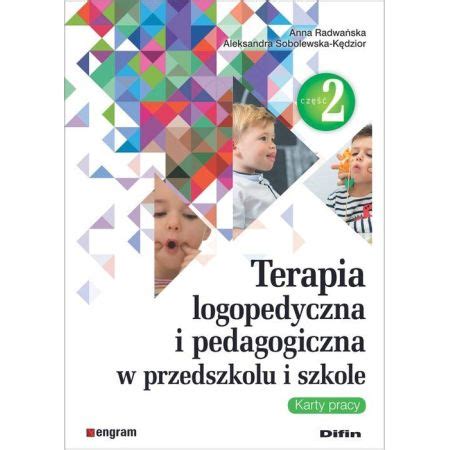 Terapia Logopedyczna I Pedagogiczna W Przedszkolu I Szkole Karty Pracy