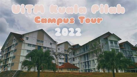 Ued As B Campus Tour Uitm Kuala Pilah Youtube