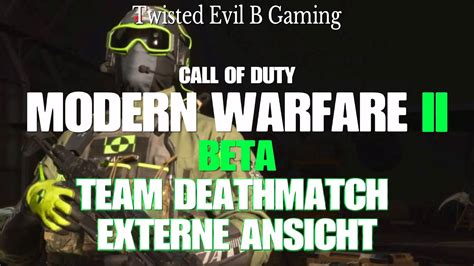 Tdm Externe Ansicht Modern Warfare Ii Beta Call Of Duty Modern