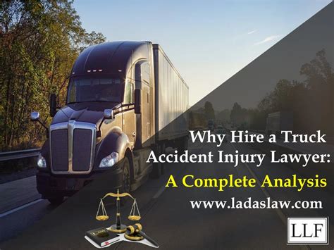 Ppt Why Hire A Truck Accident Injury Lawyer A Complete Analysis Powerpoint Presentation Id