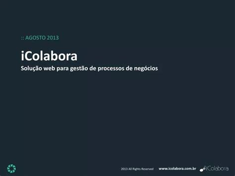 PPT iColabora Solução web para gestão de processos de negócios