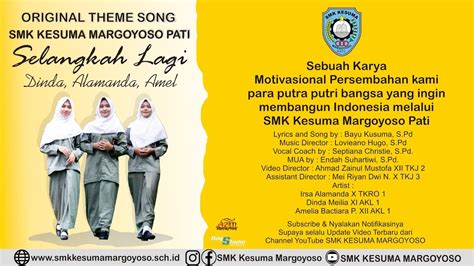 Selangkah Lagi Original Theme Song Smk Kesuma Margoyoso Pati Youtube