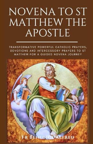 Novena To St Matthew The Apostle Transformative Powerful Catholic