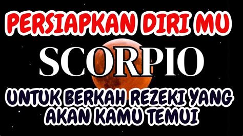 Scorpio November Persiapkan Dirimu Untuk Berkah Rezeki Yang Akan