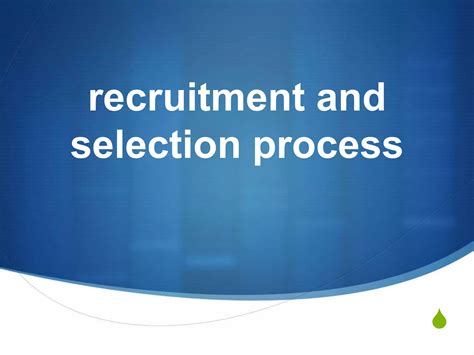 Recruitment And Selection Process Ppt Free Download