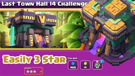 Easily 3 Star The Last Town Hall 14 Challenge Clash Of Clans Youtube