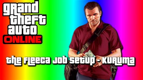 Gta Online Heists Fleeca Job Kuruma Много сме бързи Youtube