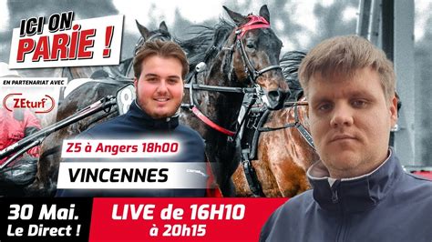 ICI on PARIE Angers Vincennes Quinté et pronostics en live de l