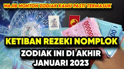 Zodiak Bakal Ketiban Rezeki Nomplok Di Akhir Bulan Januari Youtube