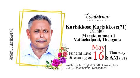 Kuriakkose Kuriakkose Funeral Service Live Streaming Youtube