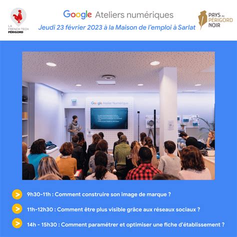 Google Ateliers Numériques 23 février 2023