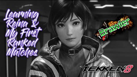 Tekken 8 Learning Reina And My First Ranked Matches Youtube