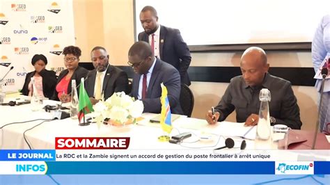 LA RDC ET LA ZAMBIE SIGNENT UN ACCORD DE GESTION DU POSTE FRONTALIER A