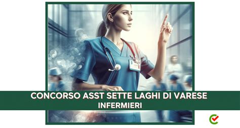 Concorso Infermieri ASST Sette Laghi Varese 2024 50 Posti