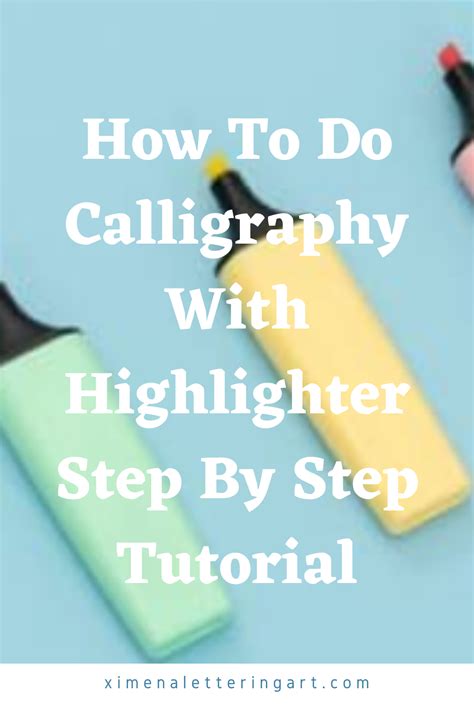 How To Do Lettering With Highlighter Step By Step Tutorial | How to do calligraphy, Calligraphy ...