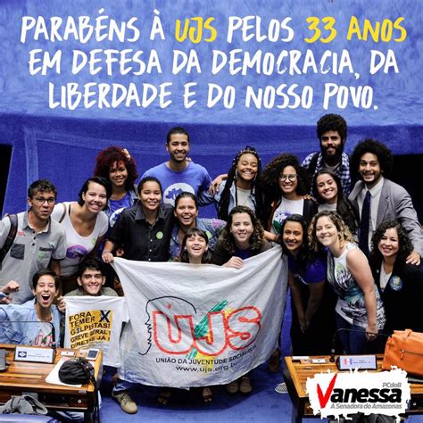 Parlamentares Do PCdoB Parabenizam Os 33 Anos Da UJS PCdoB