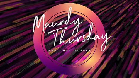 ShareFaith Media Maundy Thursday Color Brush Title Motion