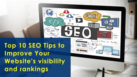 Top 10 Seo Tips To Improve Your Websites Visibility And Rankings