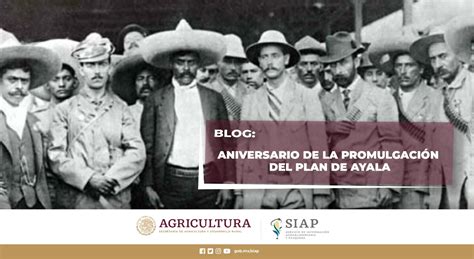 Aniversario De La Promulgación Del Plan De Ayala Servicio De Información Agroalimentaria Y