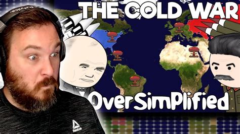 CHILL OUUUUUT The Cold War OverSimplified Part 1 Reaction