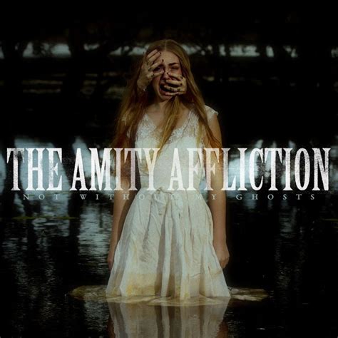 The Amity Affliction Not Without My Ghosts Album Review