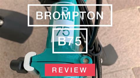 Brompton B75 Review Brompton B75 Folding Bike Vs Standard Brompton