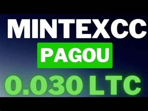 MINERADORA MINTEX SO SUCESSO PAGOU DE NOVO LITECOIN YouTube