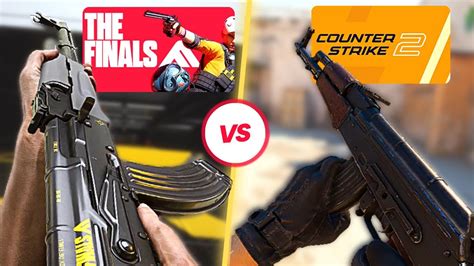 Two Great FPS Games Face Off Counter Strike 2 Vs The Finals Weapon