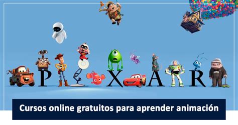 Pixar Ofrece Cursos Online Gratuitos Para Aprender Animaci N