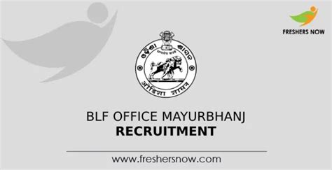 BLF Office Mayurbhanj Recruitment 2023 Notification For 11 Posts