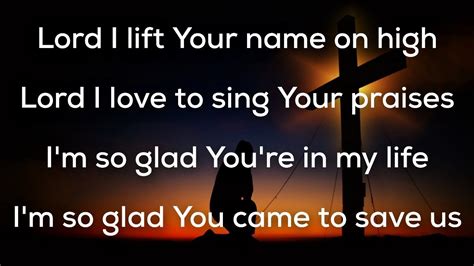 Lord I Lift Your Name On High English Gospel Songs YouTube