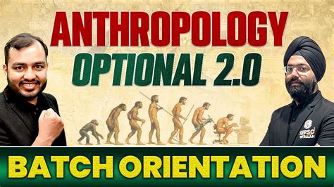 Upsc Optional Anthropology Batch Orientation Upsc Wallah Youtube