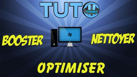 Comment Améliorer Les Performances De Son Ordinateur 3 Tuto Pc Youtube