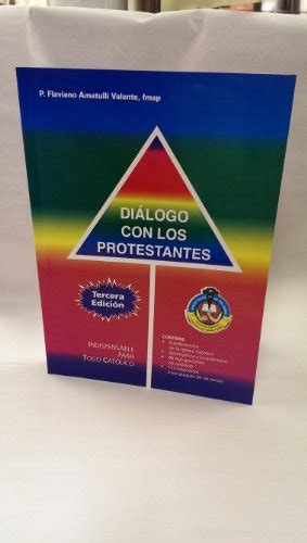 Dialogo Con Los Protestantes P Flaviano Amatulli 9789689429029