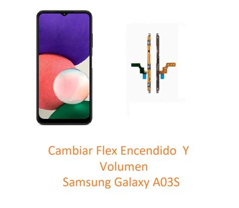 Cambiar Flex Encendido Y Volumen Samsung Galaxy A S A G