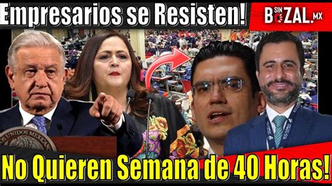 Empresarios Caciques No Aceptan Semana Laboral De Horas Pero No Van