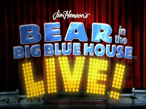 Bear In The Big Blue House LIVE! (2003) - YouTube