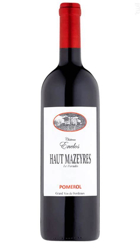 Ch Teau Enclos Haut Mazeyre Ch Teau Enclos Haut Mazeyres Pomerol Red