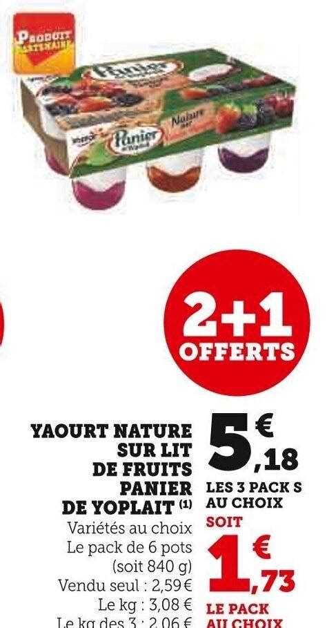 Promo YAOURT NATURE SUR LIT DE FRUITS PANIER LES 3 PACK S DE YOPLAIT