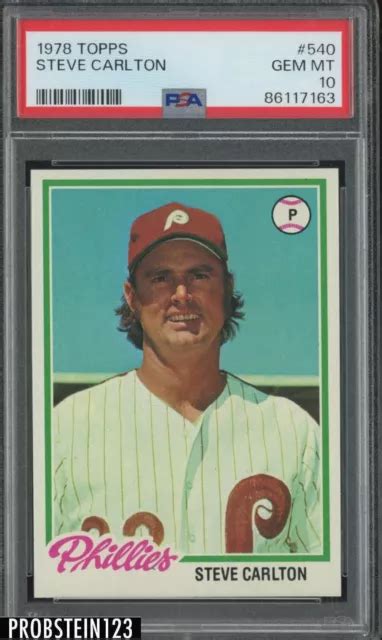 1978 TOPPS 540 Steve Carlton Philadelphia Phillies HOF PSA 10 GEMME