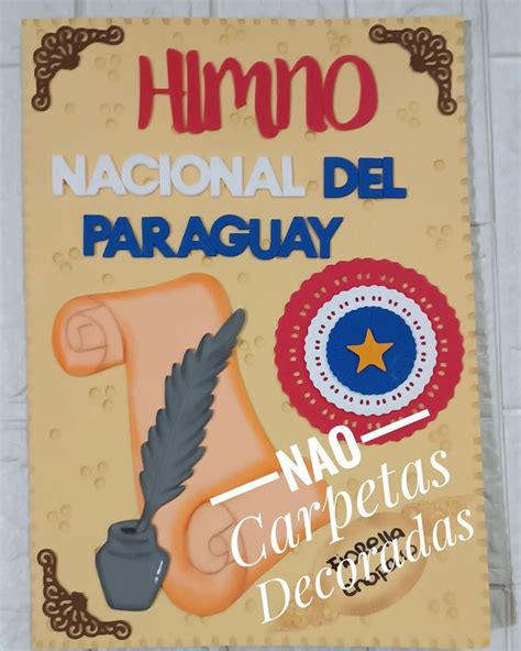 Carpeta Escolar Decorada Tema Himno Nacional Del Paraguay Hago