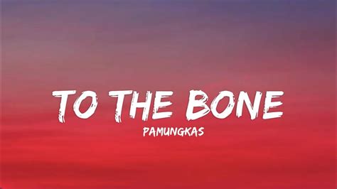 Pamungkas To The Bone Lyrics Youtube