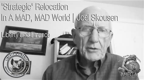 Strategic Relocation In A Mad Mad World Joel Skousen My Comment