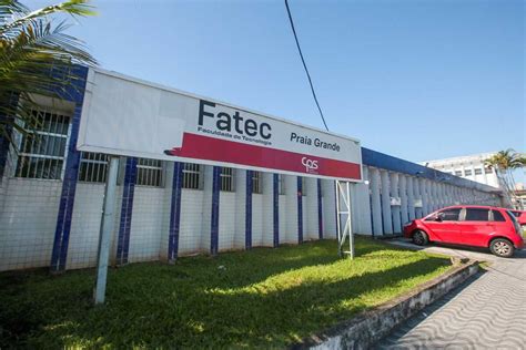 Fatec De Praia Grande Abre Inscri Es Para O Vestibular Do Segundo