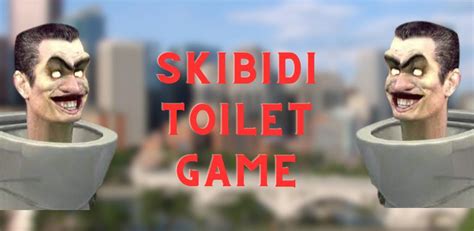 Skibidi toilet Game APK for Android Download