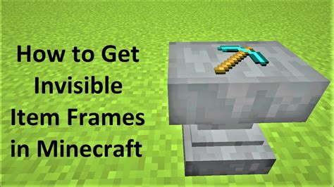 How To Get Invisible Item Frames In Minecraft Youtube