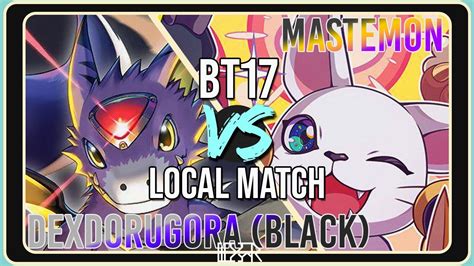 Dexdorugoramon Vs Mastemon Digimon Tcg Bt Local Match Match