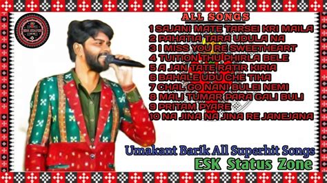 Umakant Barik Superhit Songs Umakant Barik Old Songs Umakant Barik