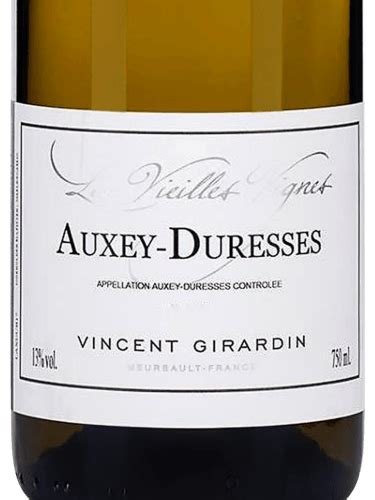 Vincent Girardin Les Vieilles Vignes Auxey Duresses Blanc Vivino Us